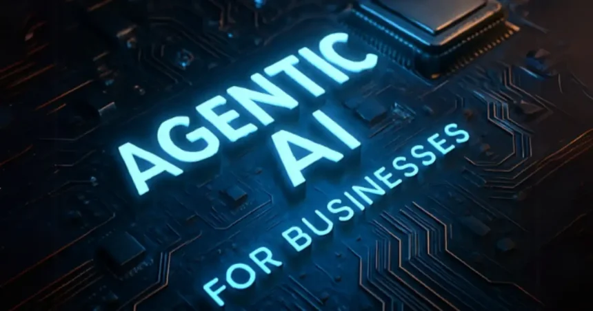 Agentic AI Transforming Business in 2025