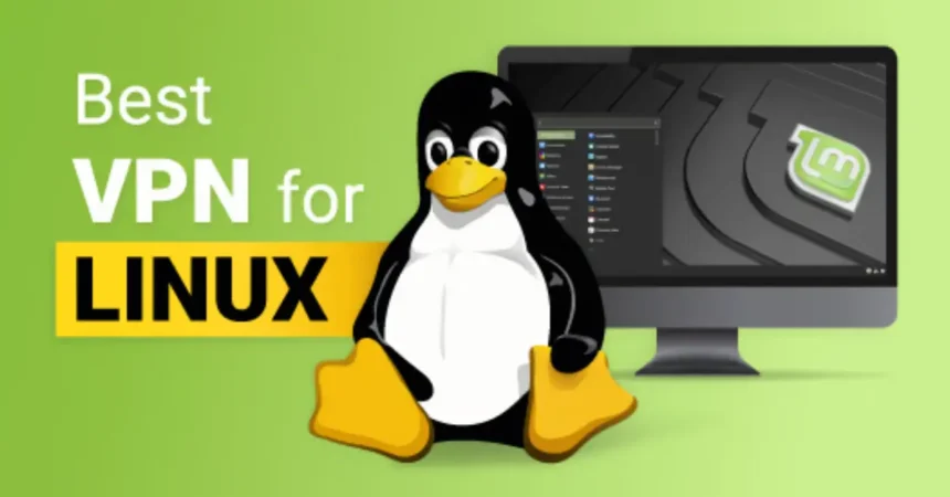 Best VPN for Linux Users