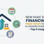 New HVAC System Financing Made Simple for Modern Homeowners -Top 5 insights