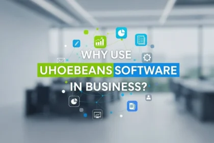 Uhoebeans Software: Why Businesses Should Use It Today